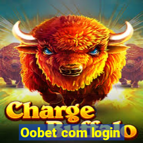 Oobet com login